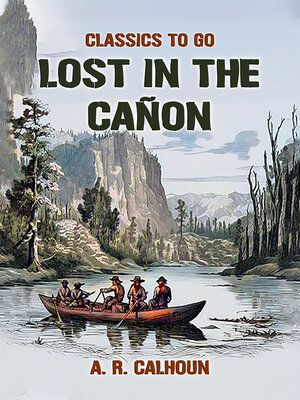 cover image of Lost in the Cañon